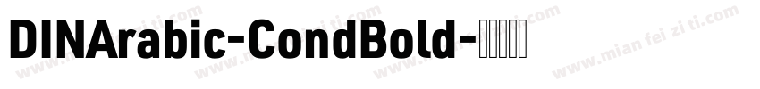DINArabic-CondBold字体转换