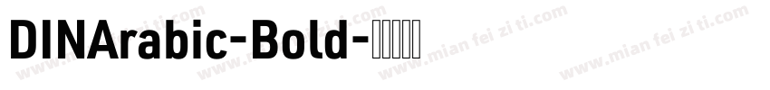 DINArabic-Bold字体转换