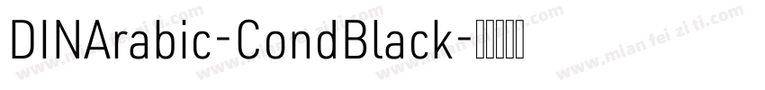 DINArabic-CondBlack字体转换