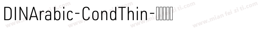 DINArabic-CondThin字体转换