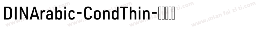 DINArabic-CondThin字体转换