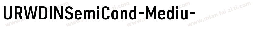 URWDINSemiCond-Mediu字体转换