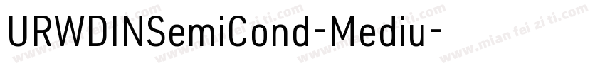 URWDINSemiCond-Mediu字体转换
