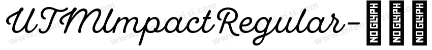 UTMlmpactRegular字体转换