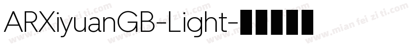 ARXiyuanGB-Light字体转换