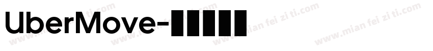 UberMove字体转换
