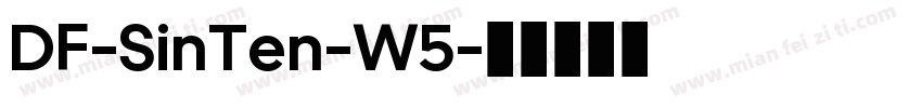 DF-SinTen-W5字体转换