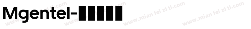 Mgentel字体转换