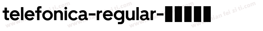 telefonica-regular字体转换