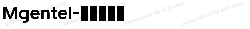Mgentel字体转换
