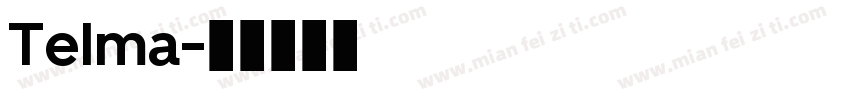 Telma字体转换