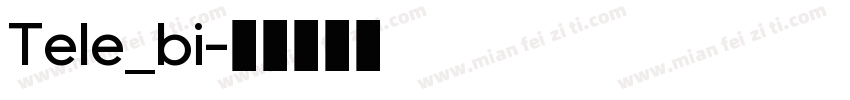 Tele_bi字体转换