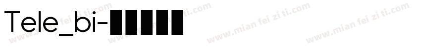 Tele_bi字体转换