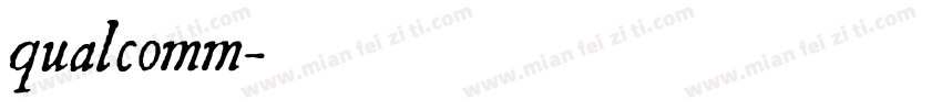 qualcomm字体转换