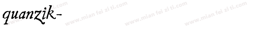 quanzik字体转换