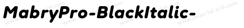 MabryPro-BlackItalic字体转换