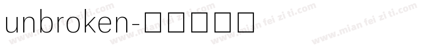unbroken字体转换