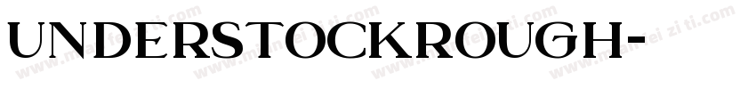 UnderstockRough字体转换