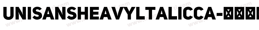 UniSansHeavyltalicCA字体转换