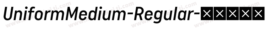 UniformMedium-Regular字体转换