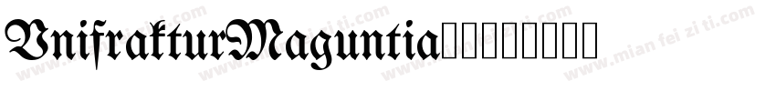 UnifrakturMaguntia英文字体转换