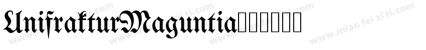 UnifrakturMaguntia字体转换