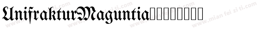 UnifrakturMaguntia英文字体转换