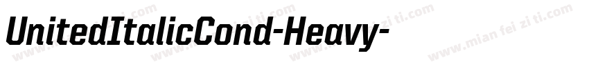 UnitedItalicCond-Heavy字体转换