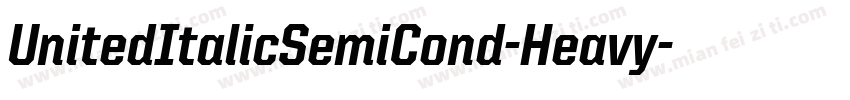 UnitedItalicSemiCond-Heavy字体转换