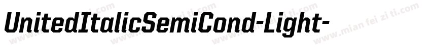 UnitedItalicSemiCond-Light字体转换
