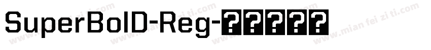 SuperBolD-Reg字体转换