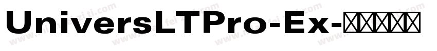 UniversLTPro-Ex字体转换