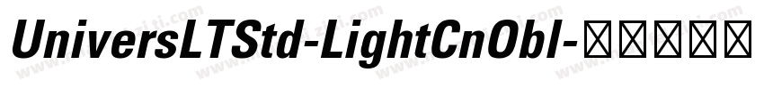 UniversLTStd-LightCnObl字体转换