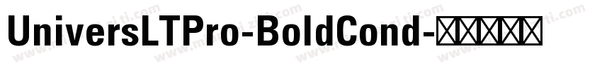 UniversLTPro-BoldCond字体转换