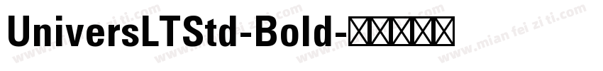 UniversLTStd-Bold字体转换