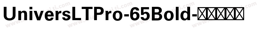 UniversLTPro-65Bold字体转换