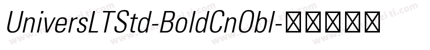 UniversLTStd-BoldCnObl字体转换