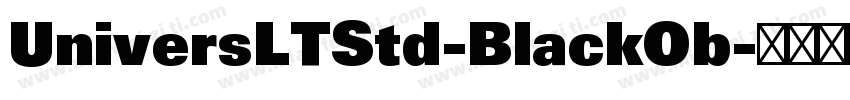 UniversLTStd-BlackOb字体转换