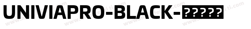 UNIVIAPRO-BLACK字体转换