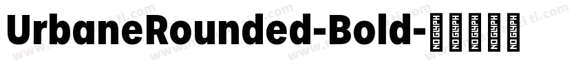 UrbaneRounded-Bold字体转换