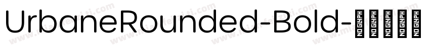 UrbaneRounded-Bold字体转换