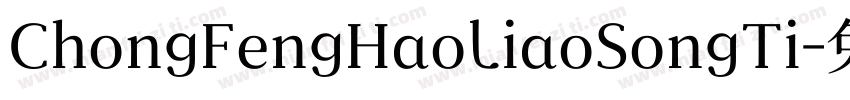 ChongFengHaoliaoSongTi字体转换