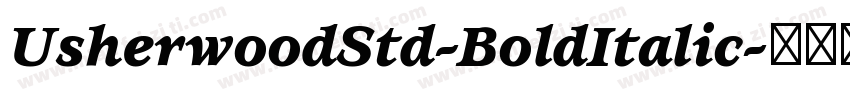 UsherwoodStd-BoldItalic字体转换