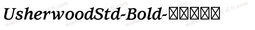 UsherwoodStd-Bold字体转换