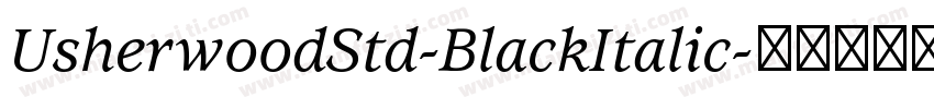UsherwoodStd-BlackItalic字体转换