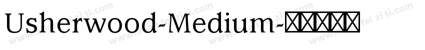 Usherwood-Medium字体转换