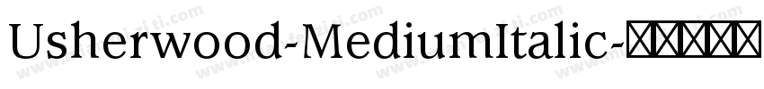 Usherwood-MediumItalic字体转换