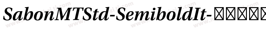 SabonMTStd-SemiboldIt字体转换