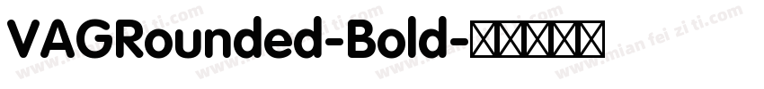 VAGRounded-Bold字体转换