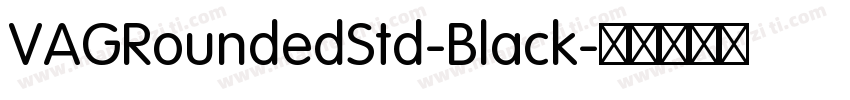 VAGRoundedStd-Black字体转换